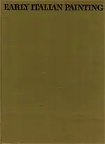 Early Italian Painting. Romanesque and Early Medieval Art. 