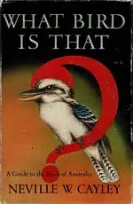 What Bird is that? A Guide to the Birds of Australia. 