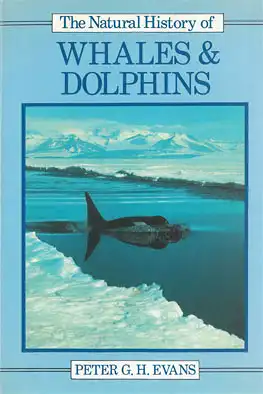 The Natural History of Whales and Dolphins. 