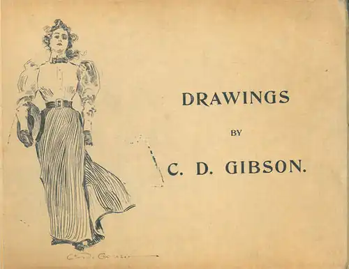 Drawings by Charles Dana Gibson. 