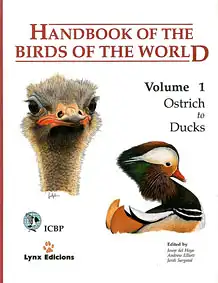 Handbook of the Birds of the World  - Vol. 1: Ostrich to Ducks. 