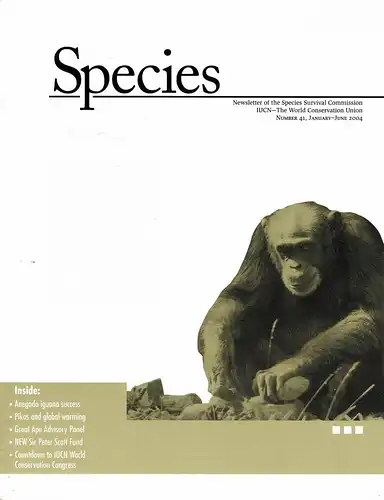 Species, Newsletter of the Species Survival Commission, Nr. 41, Jan-June 2004. 