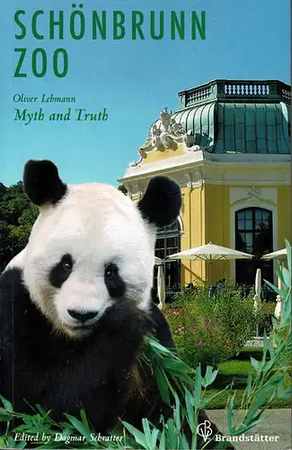 Schönbrunn Zoo: Myth and Truth. 
