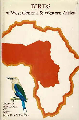 Birds of West Central and Western Africa, Series III, Vol. I. 