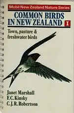 Common Birds in New Zealand 1: Town, Pasture and Freshwater Birds. 