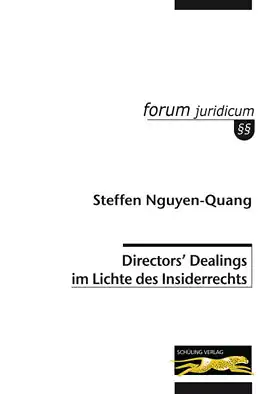Directors' Dealings im Lichte des Insiderrechts (forum juridicum-Reihe). 