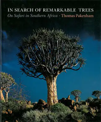 In Search of Remarkable Trees - On Safari in Southern Africa. 