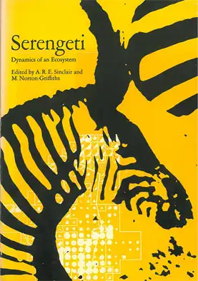 Serengeti. Dynamics of an Ecosystem. 