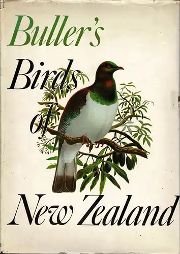 Buller's Birds of New Zealand. 