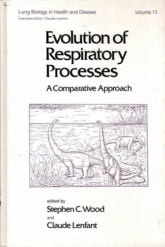 Evolution of Respiratory Processes: A Comparative Approach (Lung Biology in Health and Disease). 