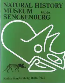 Natural History Museum Senckenberg Guide, 3. revised edition, Kleine Senckenberg Reihe Nr. 2. 
