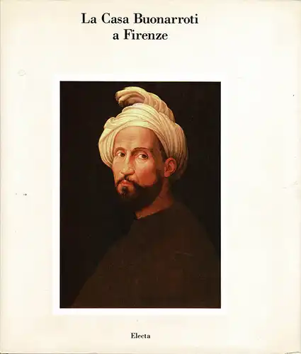 La Casa Buonarroti a Firenze. 