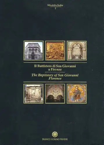 Il Battistero di San Giovanni a Firenze. The Baptistery of San Giovanni Florence. 2 Bände im Schuber. Atlas und Text. 