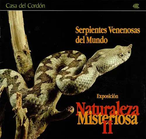 Exposición: Naturaleza del Mundo II. Serpientes Venenosas del Mundo. 