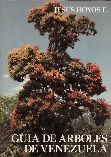 Guia de Arboles de Venezuela (I). 2. Auflage 1987. 