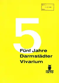 5 Jahre Darmst?dter Vivarium. 