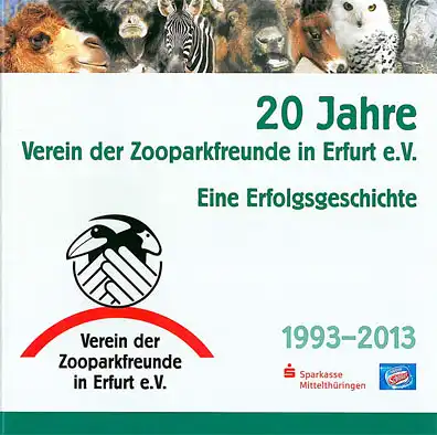 Broschüre "20 Jahre Verein der Zooparkfreunde in Erfurt e.V. - Eine Erfolgsgeschichte". 