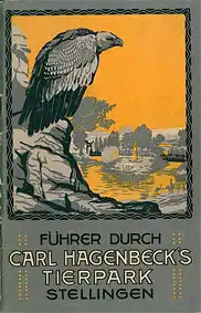 Führer durch Carl Hagenbecks Tierpark (Geier) 6. Auflage (275.000 - 335.000). 