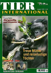 Tier International. Eine Publikation der Stiftung Tierpark Hagenbeck. 1. Quartal 2007. 