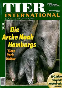 Tier International. Eine Publikation der Stiftung Tierpark Hagenbeck. Jubiläumsband. 100 Jahre Tierpark Hagenbeck. 