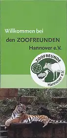 Faltblatt "Willkommen bei den Zoofreunden Hannover e.V." (gr?n, Tiger). 