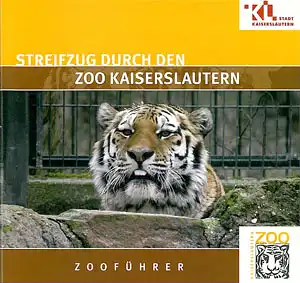 Zooführer - Streifzug durch den Zoo Kaiserslautern (Tiger). 