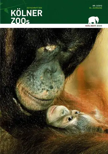 Die Zeitschrift des Kölner Zoos, H. 3, 55. JG. 