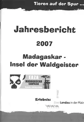 Jahresbericht 2007. Madagaskar - Insel der Waldgeister. 