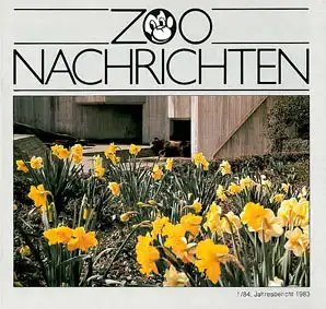 Allwetterzoo Nachrichten - 1/1984 Jahresbericht 1983. 