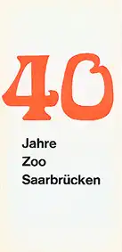 40 Jahre Zoo Saarbrücken. 