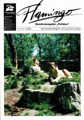 Zoo-Journal FLAMINGO, Ausg. 1 / 99. Sonderausgabe "Felidae". 