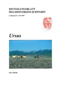 Ursus - Mitteilungsblatt des Zoovereins Schwerin, 6. Jahrgang Nr 1/ Juni 2000. 