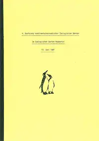 4. Konferenz kontinentaleurop?ischer Zoologischer G?rten im Zoologischen Garten Wuppertal 17. Juni 1987. 