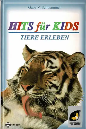 Hits für Kids. Tiere erleben. Inkl. Schatzsuche, Poster und Mal-, Spiel- und Bastelbuch. 