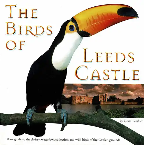 Guide - The Birds of Leeds Castle. 