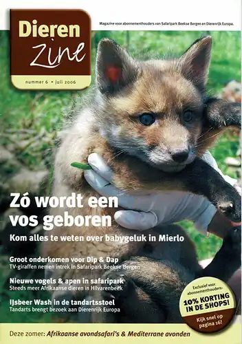 Dierenzine. Nummer 6, juli 2006. magazine voor abonnementhouders van Safaripark Beekse Bergen en Dierenrijk. 