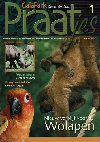 Gaia Park Kerkrade Zoo Praatjes 1 Voorjaar 2006. 