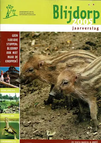 Jaarsverlag 2005 + Blijdorp Blad, 3/06. 