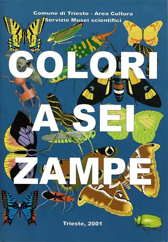 Colori a sei Zampe. Civico Aquario Marino 2001. 