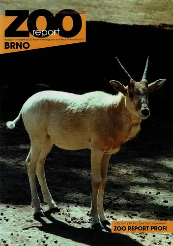 ZOO Report, the magazine for friends of the Brno Zoo + Zoo Report Profi, June 2001. 