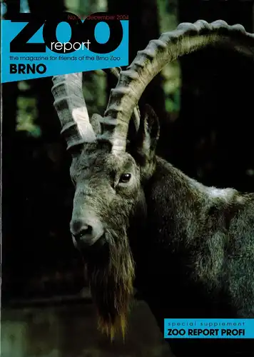 ZOO Report, the magazine for friends of the Brno Zoo + Zoo Report Profi, December 2004. 