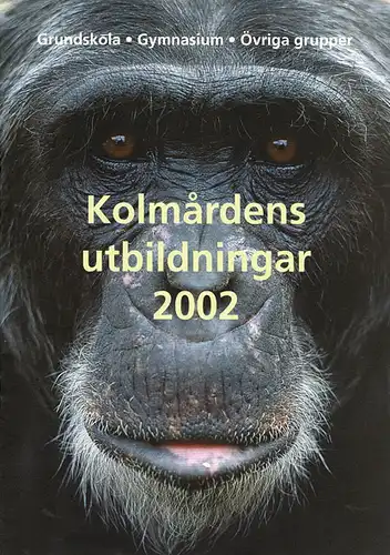 Kolmardens utbildningar 2002 (Veranstaltungen Zooschule). 