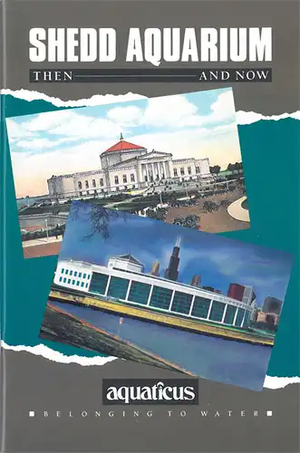 aquaticus - Vol. 23,  No. 1 1991 ("Shedd Aquarium then and now"). 