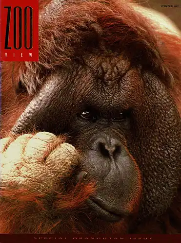 ZOO VIEW Magazine  - Special Orang Utan Issue. 