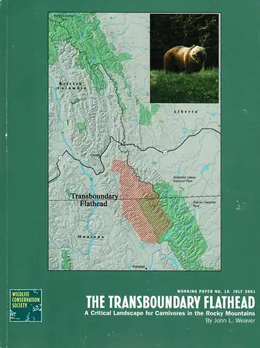 The transboundary flathead: A Critical Landscape for Carnivores in the Rocky Mountains. 