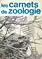 Les Carnets de Zoologie. 