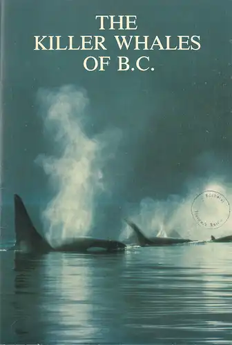 Waters- Journal of the Vancouver Aquarium  - Vol. 5, No. 1: The Killer Whales of B.C. 