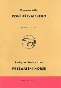 Pedigree Book of the Przewalski Horses 1977. 