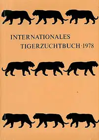 Internationales Tigerzuchtbuch 1978. 