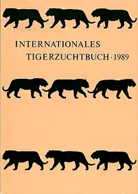 Internationales Tigerzuchtbuch 1989. 